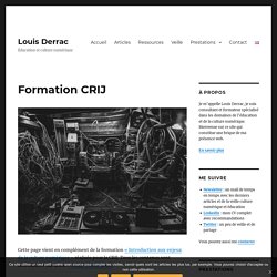 Louis Derrac - Formation CRIJ