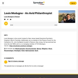 Louis Modugno - An Avid Philanthropist
