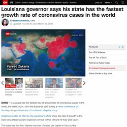 Louisiana governor says his state has the fastest growth rate of coronavirus cases in the world