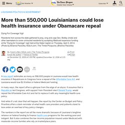More than 550,000 Louisianians could lose health insurance under Obamacare repeal