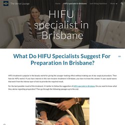 The Verve Lounge - HIFU specialist in Brisbane