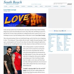 Love Hate Lounge Miami Beach