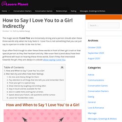 How to Say I Love You to a Girl Indirectly - Lovers Planet