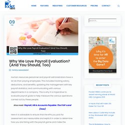 Why We Love Payroll Evaluation? (And You Should, Too)
