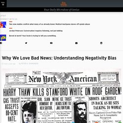 Why We Love Bad News: Understanding Negativity Bias