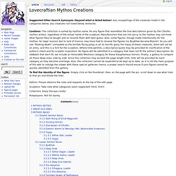Lovecraftian Mythos Creations - Lost Minis Wiki