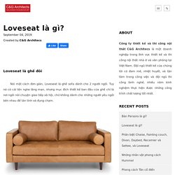 Loveseat là gì - C&G Architects