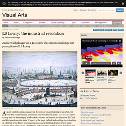 LS Lowry and the industrial revolution