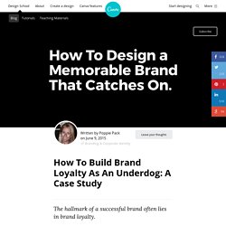 How To Build Brand Loyalty As An Underdog: A Case Study