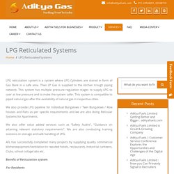 Aditya Fuels Limited - LPG Reticulated Systems