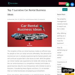 Top 7 Lucrative Car Rental Business ideas