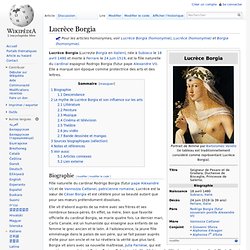Lucrèce Borgia - 1480-1519