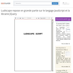 Ludiscape repose en grande partie sur le langage JavaScript et la librairie JQuery - PDF Free Download