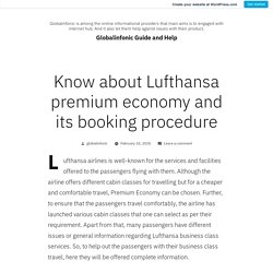 Know about Lufthansa premium economy and its booking procedure – Globalinfonic Guide and Help