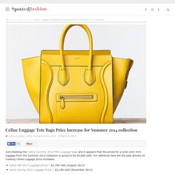 Celine Luggage Tote Bags Price Increase for Summer 2014 collection