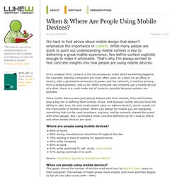 lien 45 - When & Where Are People Using Mobile Devices?