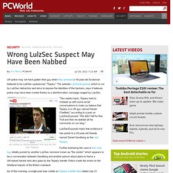 Wrong LulzSec suspect may have been nabbed - security, online security, network security, hackers, firewalls