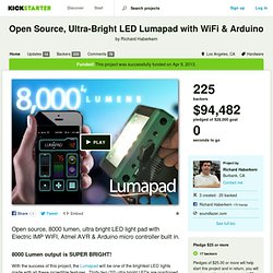 Open Source, Ultra-Bright LED Lumapad with WiFi & Arduino by Richard Haberkern