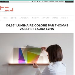 101,86° luminaire coloré par Thomas Vailly et Laura Lynn