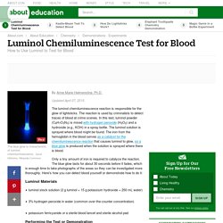 Luminol Chemiluminescence Test for Blood - How to Use Luminol to
