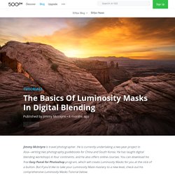 The Basics Of Luminosity Masks In Digital Blending