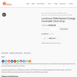 Luminous PWM Based Charge Controller 12V,6 Amp - Solarize India