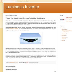 Luminous Inverter : Things You Should Need To Know To Get the Best Inverter