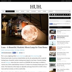 Luna - A Beautiful, Realistic Moon Lamp for Your Home