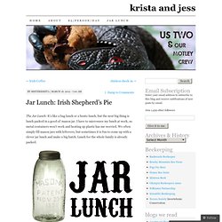 Jar Lunch: Irish Shepherd’s Pie