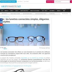 Vue : les lunettes connectées simples, élégantes et stylées
