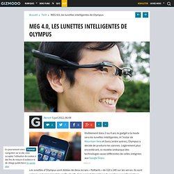 MEG 4.0, les lunettes intelligentes de Olympus