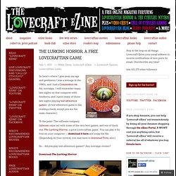 The Lurking Horror, a Free Lovecraftian Game