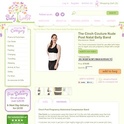 Baby Lurve. The Cinch Couture Nude Post Natal Belly Band