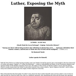 Luther, Exposing the Myth
