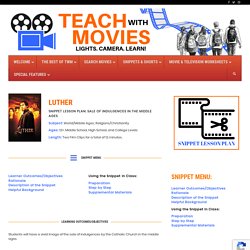LUTHER – TEACH WITH MOVIES