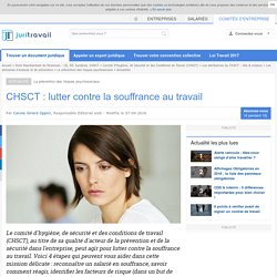 CHSCT : lutter contre la souffrance au travail