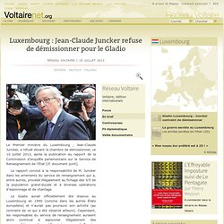 Luxembourg : Jean-Claude Juncker refuse de démissionner pour le Gladio
