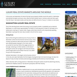 Luxury Real Estate Markets around the World — Luxury Property Blog
