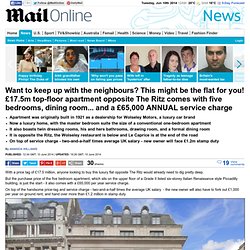 Luxury £17.5m flat opposite The Ritz comes with £65k ANNUAL service charge
