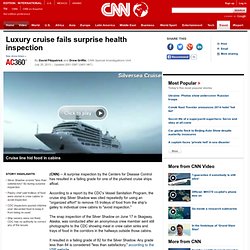 Luxury cruise fails surprise health inspection