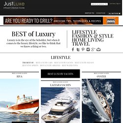 Best Luxury Yachts on Justluxe - Boat charter and yacht sales