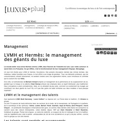 Luxus-Plus - LVMH et Hermès: le management des géants du luxe