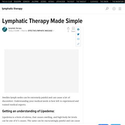 Lymphatic Therapy Made Simple - Lymphatic Therapy Services