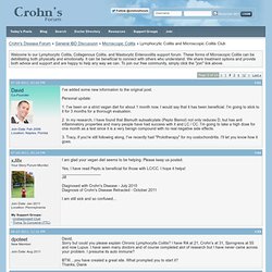 Lymphocytic Colitis and Microscopic Colitis Club - Page 2 - Crohn's Disease Forum - Support group and forum for IBD, Ulcerative Colitis and Crohn's Disease