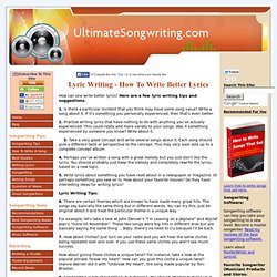 Lyric writing tips, ideas and suggestions.