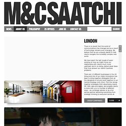 M&C Saatchi – London