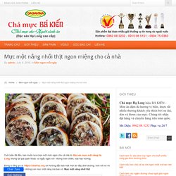 Mực một nắng nhồi thịt ngon miệng cho cả nhà