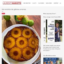 Ma recette de gâteau ananas