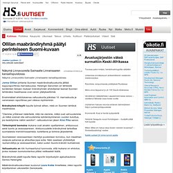 Ollilan maabrändiryhmä päätyi perinteiseen Suomi-kuvaan - HS.fi - Kotimaa