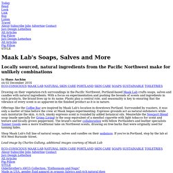 Maak Lab's Soaps, Salves and More